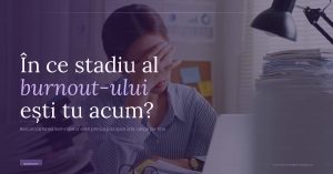 Read more about the article În ce stadiu al burnout-ului ești tu acum?