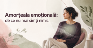 Read more about the article Nu mai simt nimic. Ce este amorțeala emoțională și de ce apare